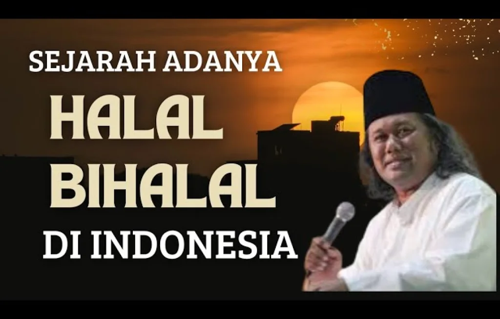 Sejarah Halalbihalal Indonesia